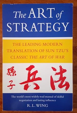 The Art of Strategy - The Leading Modern Translation of Sun Tzu's Classic 'The Art of War'