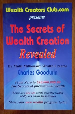 The Secrets of Wealth Creation Revealed