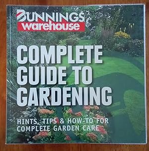 Complete Guide to Gardening - Bunnings Warehouse