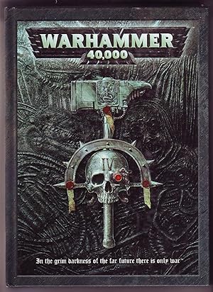 Warhammer 40,000 - In the Grim Darkness of the Far Future There is Only War