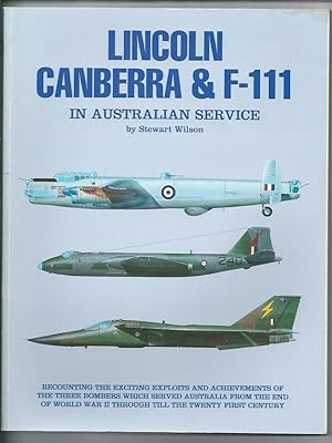 Lincoln, Canberra & F-111 in Australian Service - Signed