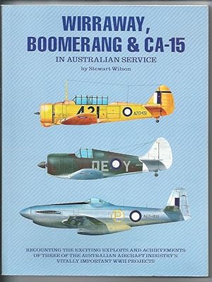 Wirraway, Boomerang & CA-15 in Australian Service - Signed