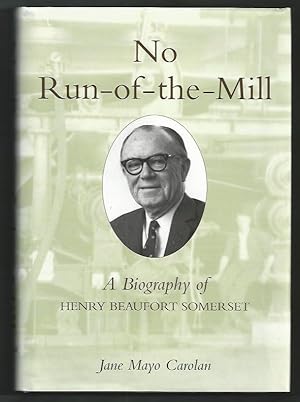 No Run-of-the-Mill: A Biography of Henry Beaufort Somerset