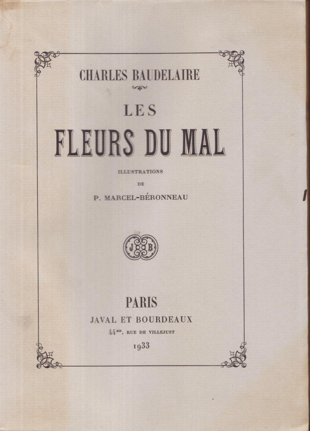 Les fleurs du mal. Illustrations P. Marcel-Béronneau. by BAUDELAIRE ...