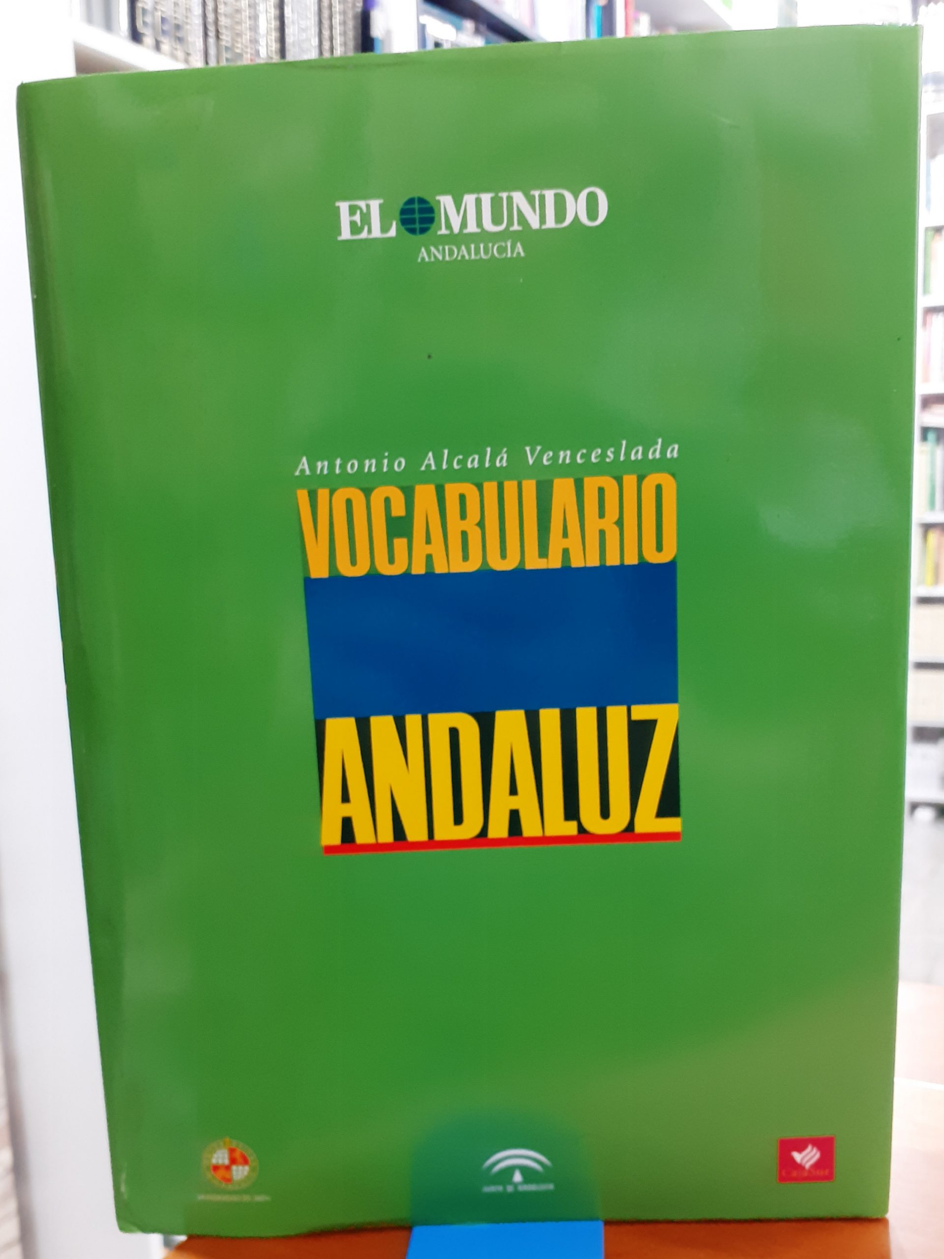 Vocabulario Andaluz - ALCALÁ VENCESLADA, ANTONIO