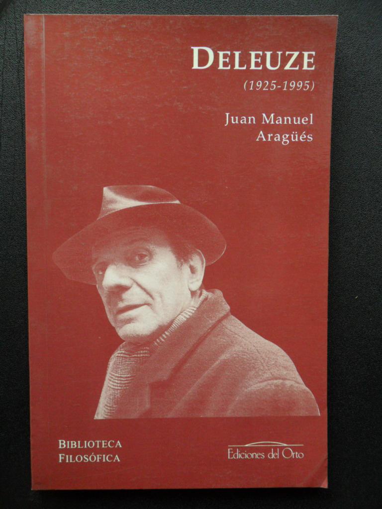 Gilles Deleuze (1925-1995) - ARAGÜES, Juan Manuel