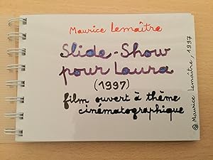 Slide-Show pour Laura : film ouvert à thème cinématographique (1997)