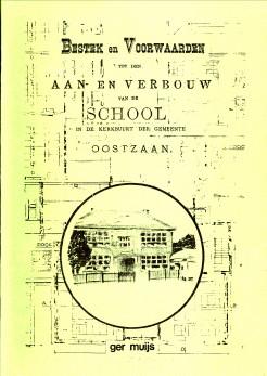 De geschiedenis van de voormalige Kerkbuurtschool. Bestek en voorwaarden tot den aan- en verbouw ...