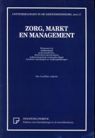 Zorg, markt en management. Dilemma's bij middenkader personeelsbeleid, alternatieve geneeswijzen,...