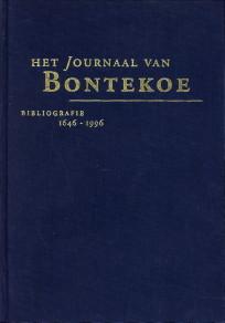 Het journaal van Bontekoe 1646 - 1996. Bibliografie. Iournael ofte gedenckwaerdige beschrijvinghe...