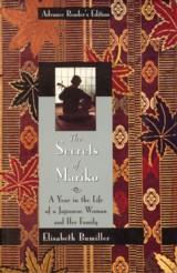 The secrets of Mariko. A year in the life of Mariko, a Japanese woman and her family