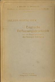 Englische Verfassungsgeschichte bis zum Regierungsantritt der Königin Victoria