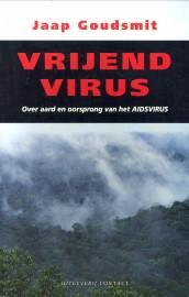 Vrijend virus. Over aard en oorsprong van het Aidsvirus