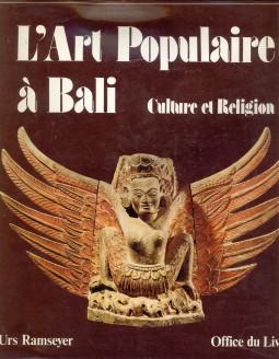 L'art populaire à Bali. Culture et religion