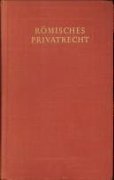 Römisches privatrecht. Lateinisch und Deutsch.