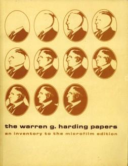 The Warren G. Harding Papers. An inventory to the Microfilm Edition
