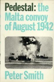 Pedestal. The Malta convoy of August 1942