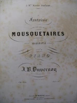 DUVERNOY J. B. Fantaisie Mousquetaires Piano ca1857