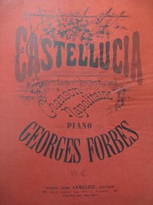FORBES Georges Castellucia Piano ca1870
