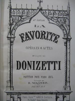 DONIZETTI Gaetano La Favorite Opéra Piano solo XIXe