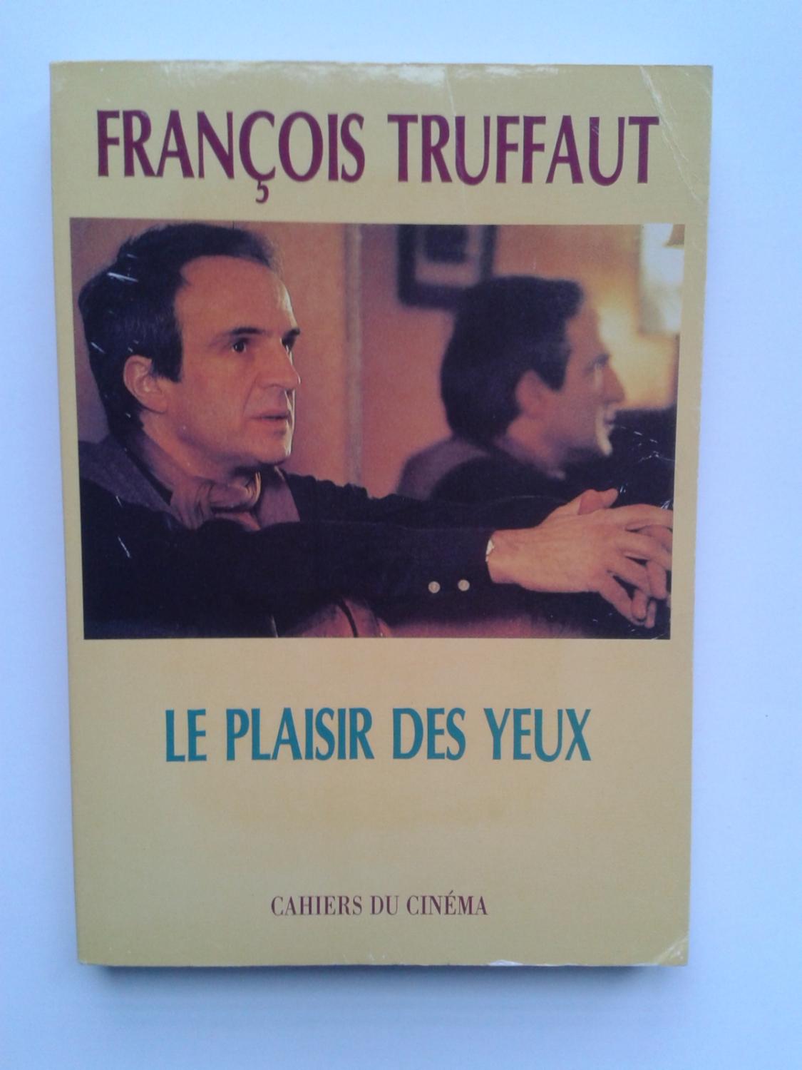 Le Plaisir Des Yeux 1ère Edition - 