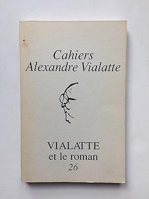 Alexandre VIALATTE et le Roman