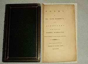 POEMS by David Humphreys late Aid De Campto his Excellency George Washington Second Edition with ...