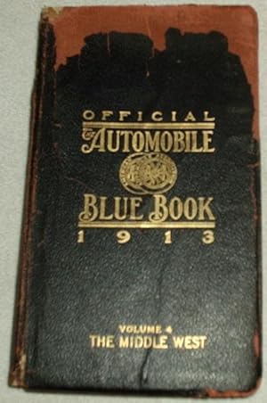 OFFICIAL AUTOMOBILE BLUE BOOK 1913 Volume 4 The Middle West