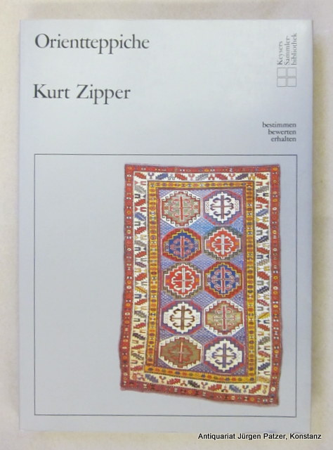 Orientteppiche. Vom Ursprung bis zur Gegenwart. Typen - Formen - Merkmale - Unterschiede. München, Keyser, 1982. Mit zahlreichen, teils farbigen Abbildungen. 184 S. Or.-Kart. (Keysers Sammlerbibliothek). (ISBN 3874051498). - Zipper, Kurt.