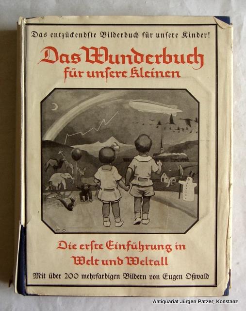 Das Wunderbuch für unsere Kleinen. Die erste Einführung in Welt und