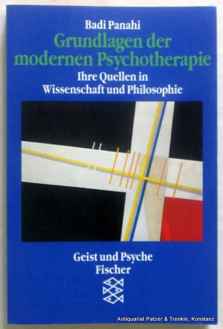 Grundlagen der modernen Psychotherapie. Ihre Quellen in Wissenschaft und Philosophie