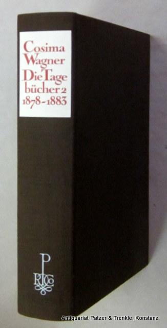 Die Tagebücher. Band I: 1869-1877. Ediert und kommentiert von Martin Gregor-Dellin und Dietrich Mack. Vollständiger Text der in der Richard-Wagner-Gedenkstätte aufbewahrten Niederschrift. EA.  Nur Band 1 (von 2).