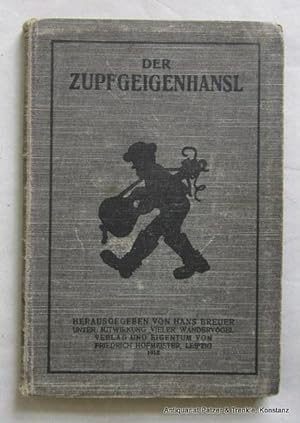 Herausgegeben von Hans Breuer unter Mitarbeit vieler Wandervögel. 9. Aufl., 71. Tsd. Leipzig, Hof...