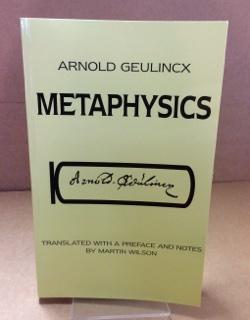 Metaphysics - Arnold Geulincx