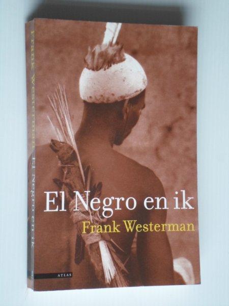 El Negro en ik.