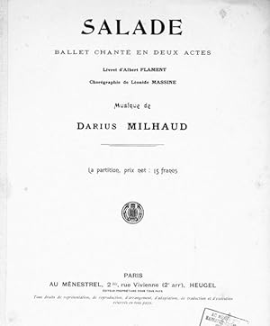 Salade. Ballet chanté en deux actes. Livret d`Albert Flament. Choréographie de Léonide Massine