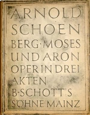 Moses und Aron. Oper in drei Akten. Klavierauszug von Winfried Zillig