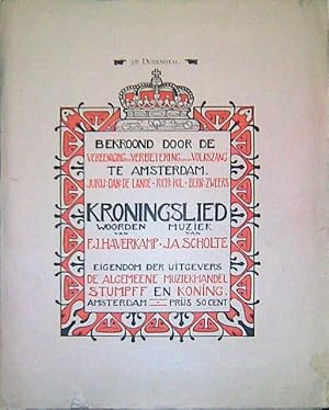 Kroningslied. Woorden van F.J. Haverkamp. 5de duizendtal