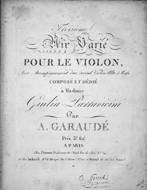 Troisième air varié pour le violon avec accompagnement d'un second violon, alto & basse. Dédié à ...