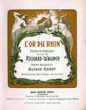 L`or du Rhin. Poème et musique de Richard Wagner. Version française de Alfred Ernst. Partition po...