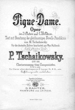 Pique-Dame. Oper in 3 acten und 7 Bildern. Text mit Benützung der gleichnamigen Novelle Puschkin`...