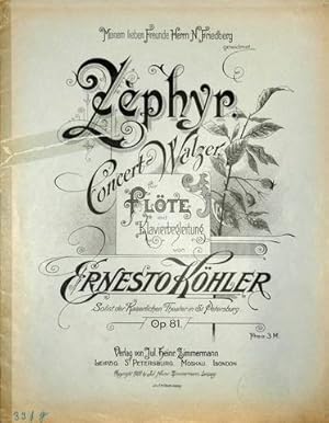 Zephyr. Concert-Walzer für Flöte mit Klavierbegleitung. Op. 81