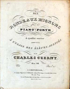 [Op. 90, Nr. 1] Six rondeaux mignons pour le piano-forte à quatre mains., Oeuv. 90. No. [handschr...