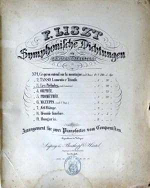 [R 317] Symphonische Dichtungen für grosses Orchester. No. 3. Les préludes (nach Lamartine). Arra...