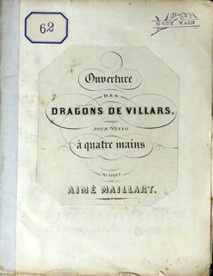 Ouverture des dragons de Villars arrangée pour piano à quatre mains