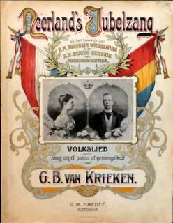 Neerland`s jubelzang bij het huwelijk van H.M. Koningin Wilhelmina met Z.K. Hertog Hendrik van Me...