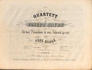 Quartett von Joseph Haydn für das Pianoforte zu vier Händen gesetzt von Carl Klage. No. VI in C