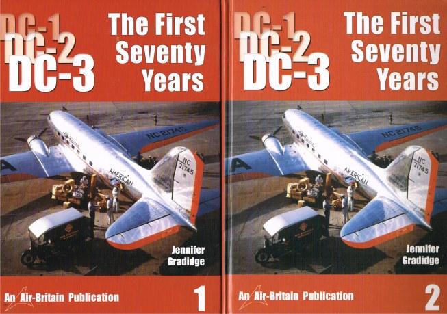 The Douglas DC-1,/DC-2,/DC-3: the first seventy years (volumes 1 & 2)