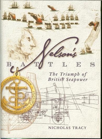 Nelson's Battles: The Triumph of British Seapower