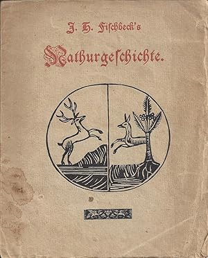 Naturgeschichte, oder kurzgefaßte Lebensabrisse der hauptsächlichsten wilden Tiere im Herzogtum B...